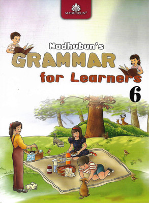 MADHUBUN GRAMMAR FOR LEARNER 6(English, Paperback, ANURADHA MURTHI)
