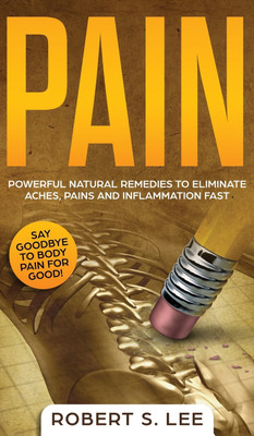 Pain(English, Hardcover, Lee Robert S)