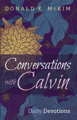 Conversations with Calvin(English, Paperback, McKim Donald K)