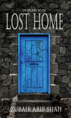 In Search of Lost Home(English, Paperback, Zubair Arif Shah)