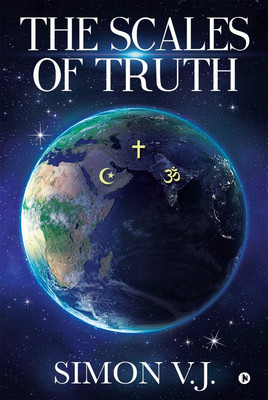 The Scales Of Truth(English, Paperback, Simon V J)