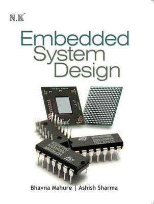 Neelkanth - Embedded System Design(English, Paperback, Bhavana Mahure, Ashish Sharma)