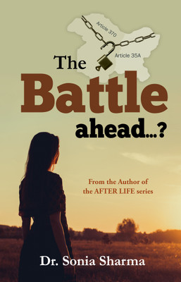 The Battle Ahead(English, Paperback, Sharma Dr. Sonia)