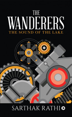The Wanderers(English, Paperback, Sarthak Rathi)