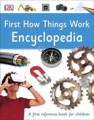 First How Things Work Encyclopedia(English, Paperback, DK)