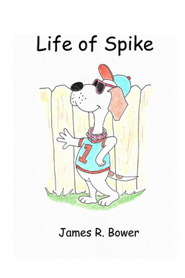 Life of Spike(English, Paperback, Bower James R)