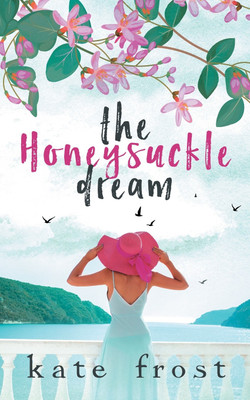 The Honeysuckle Dream(English, Paperback, Frost Kate)