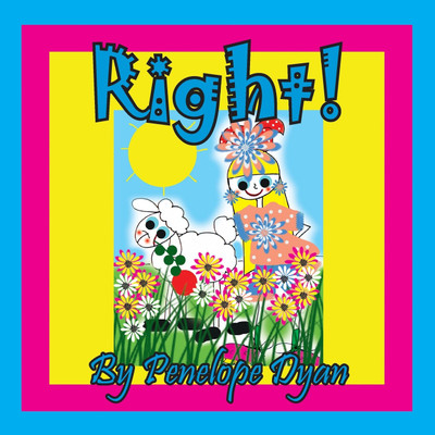 Right!(English, Paperback, Dyan Penelope)