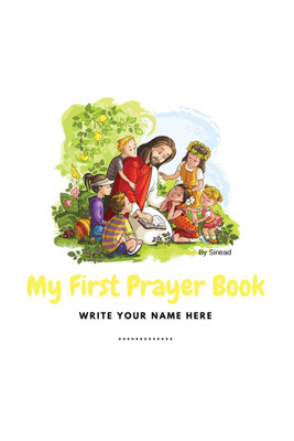 My First Prayer book(English, Paperback, Sinead)