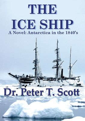 The Ice Ship(English, Paperback, Scott Peter T)