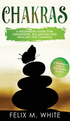 Chakras(English, Hardcover, White Felix M)