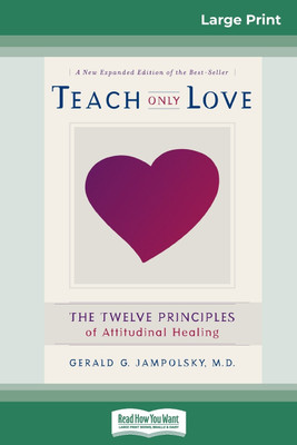 Teach Only Love(English, Paperback, Jampolsky Gerald G)
