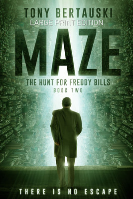 Maze (Large Print Edition)(English, Paperback, Bertauski Tony)
