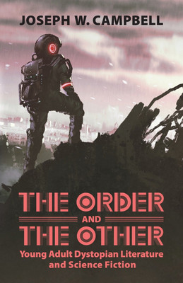 The Order and the Other(English, Paperback, Campbell Joseph W.)