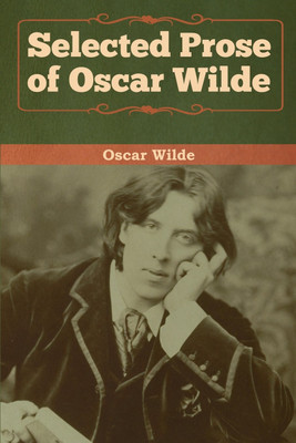 Selected Prose of Oscar Wilde(English, Paperback, Wilde Oscar)