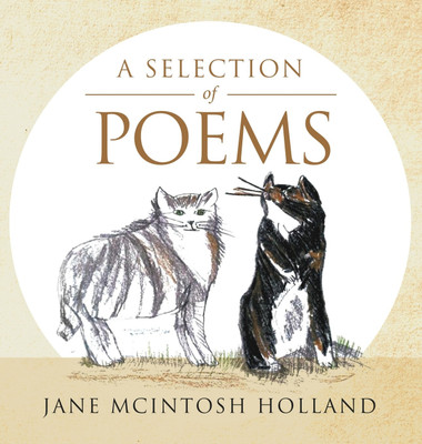 A Selection of Poems(English, Hardcover, Holland Jane McIntosh)
