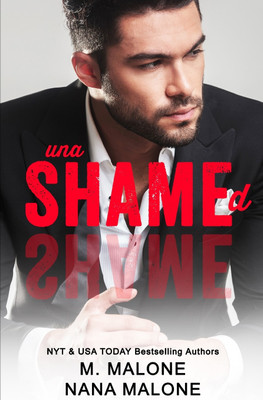 Unashamed(English, Paperback, Malone M)