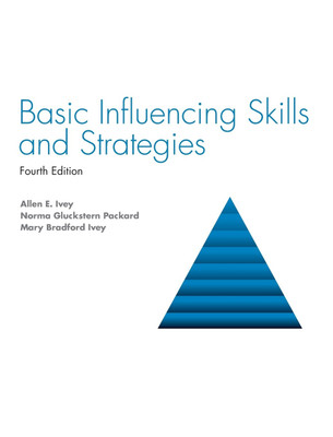 Basic Influencing Skills and Strategies(English, Hardcover, Ivey Allen E)