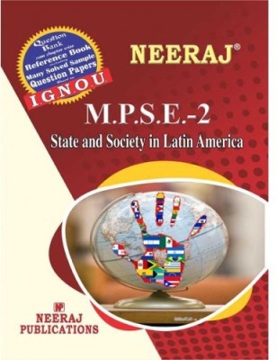 MPSE2 IGNOU STATE AND SOCIETY IN LATIN AMERICA Guide In English Medium-Question Bank, Chapter Wise Reference Book Including Many Solved Sample Question Papers Based On IGNOU For 2019-2020 Session, Neeraj Publications(Paperback, Expert Panel of Neeraj Publications) MPSE2 IGNOU STATE AND SOCIETY IN LATIN AMERICA Guide In English Medium-Question Bank, Chapter Wise Reference Book Including Many Solved Sample Question Papers Based On IGNOU For 2019-2020 Session, Neeraj Publications(Paperback, Expert Panel of Neeraj Publications)