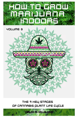How to Grow Marijuana Indoors(English, Paperback, M Villalobos Carlos)