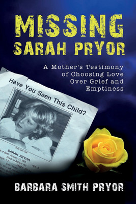 Missing Sarah Pryor(English, Paperback, Pryor Barbara Smith)