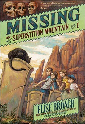 Missing on Superstition Mountain(English, Paperback, Broach Elise)