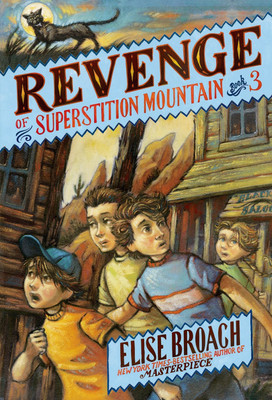 Revenge of Superstition Mountain(English, Paperback, Broach Elise)