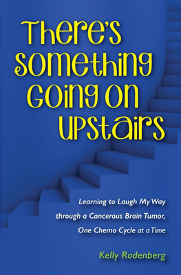 There's Something Going On Upstairs(English, Paperback, Rodenberg Kelly Ann)