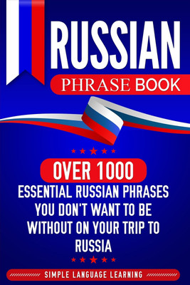 Russian Phrase Book(English, Paperback, Learning Simple Language)