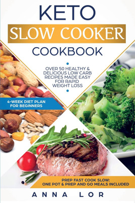 Keto Slow Cooker Cookbook(English, Paperback, Lor Anna)