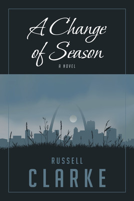 A Change of Season(English, Paperback, Clarke Russell)