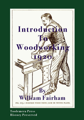 Introduction To Woodworking 1920(English, Paperback, Fairham William)