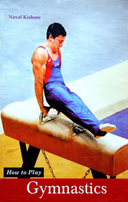How to Play Series - Gymnastics Book 1 Edition(English, Paperback, Naval Kishore)