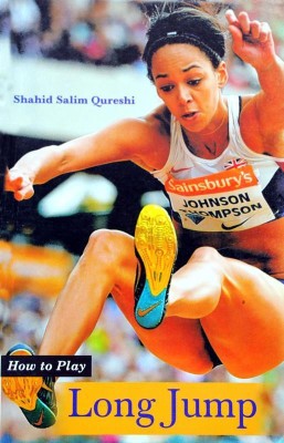 How to Play Long Jump(English, Hardcover, Qureshi Shahid Salim)