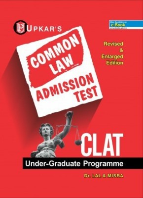 Upkar Common Law Admission Test (CLAT) Under Graduate Programme(Paperback, Dr. Lal & Misra)