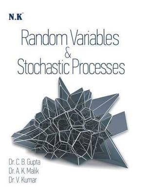 Neelkanth - Random Variables & Stochastic Processes(English, Paperback, Dr. Gupta C. B.)