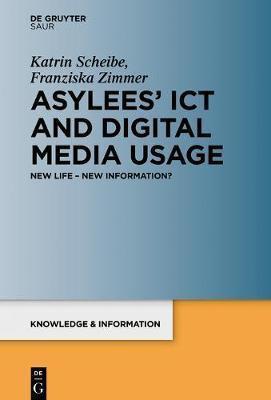 Asylees' ICT and Digital Media Usage(English, Electronic book text, Scheibe Katrin)
