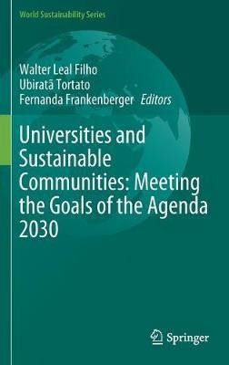 Universities and Sustainable Communities: Meeting the Goals of the Agenda 2030(English, Hardcover, unknown)