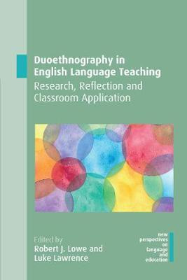 Duoethnography in English Language Teaching(English, Electronic book text, unknown)