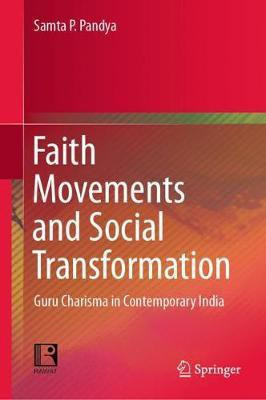 Faith Movements and Social Transformation(English, Hardcover, Pandya Samta P.)