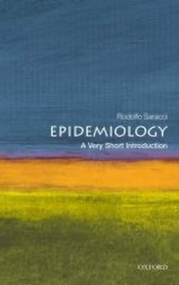 Epidemiology  - A Very Short Introduction(English, Paperback, Saracci Rodolfo)