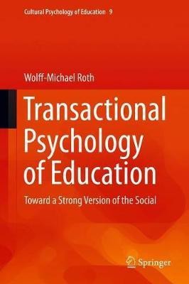 Transactional Psychology of Education(English, Hardcover, Roth Wolff-Michael)