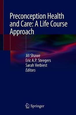 Preconception Health and Care: A Life Course Approach(English, Paperback, unknown)