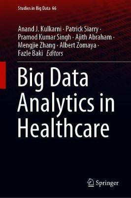 Big Data Analytics in Healthcare(English, Hardcover, unknown)