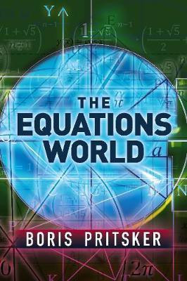 The Equations World(English, Paperback, Pritsker Boris)