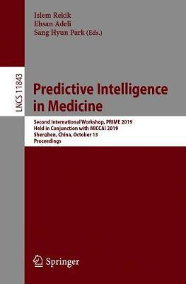 Predictive Intelligence in Medicine(English, Paperback, unknown)