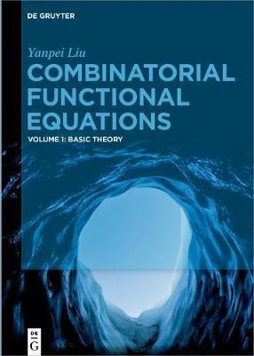 Combinatorial Functional Equations(English, Electronic book text, Liu Yanpei)