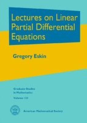 Lectures on Linear Partial Differential Equations(English, Hardcover, Eskin Gregory)