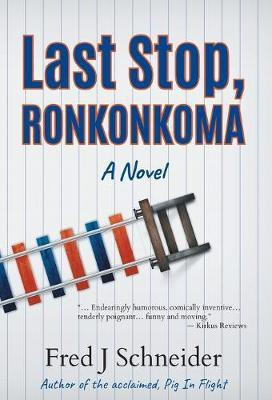 Last Stop Ronkonkoma(English, Hardcover, Schneider Fred J)