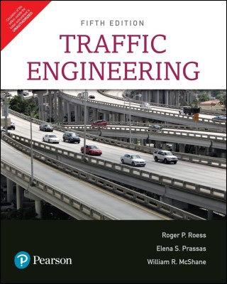 Traffic Engineering | Fifth Edition | By Pearson(English, Paperback, Roger P. Roess, Elena S. Prassas, William R. McShane)